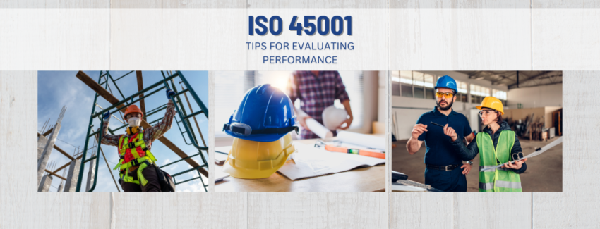 ISO 45001 Occupational Health and Safety Tips Evaluation and Implementation