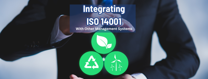 ISO 14001 Integration Sustainability Environmental Management System