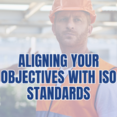 ISO Certification Objectives