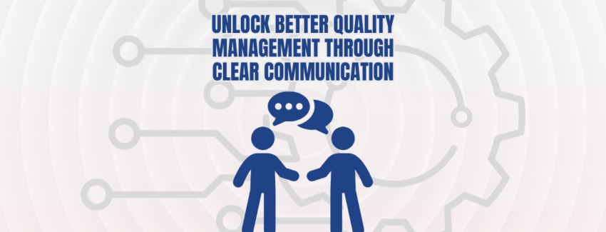 ISO 9001 Quality Management System Communication - Unlock Better Quality Management Through Clear Communication